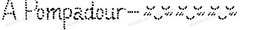 A Pompadour字体转换